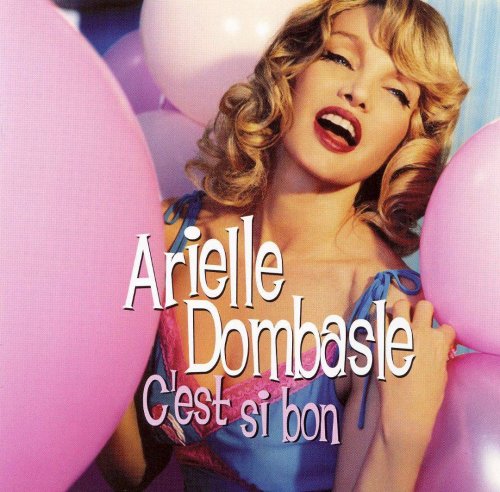 Arielle Dombasle - C'est Si Bon (2006) CD-Rip