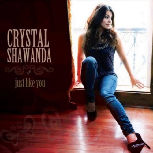 Crystal Shawanda - Just Like You (2018)