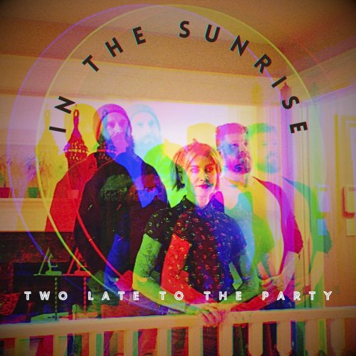 Two Late to the Party - In The Sunrise (2023) [Hi-Res]
