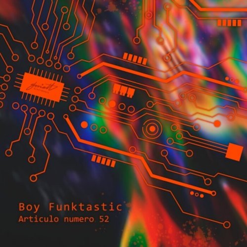 Boy Funktastic - Articulo Numero 52 (2023)