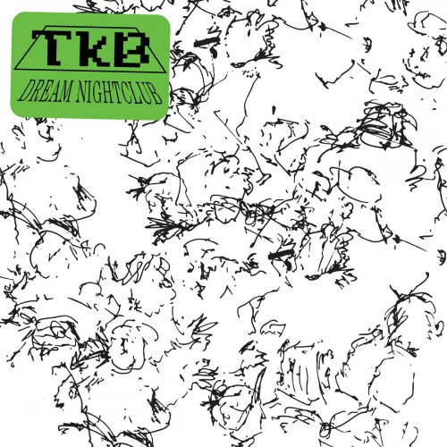 TKB - Dream Nightclub (2023)