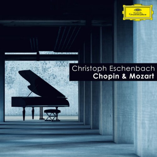 Christoph Eschenbach - Christoph Eschenbach: Chopin & Mozart (2023)