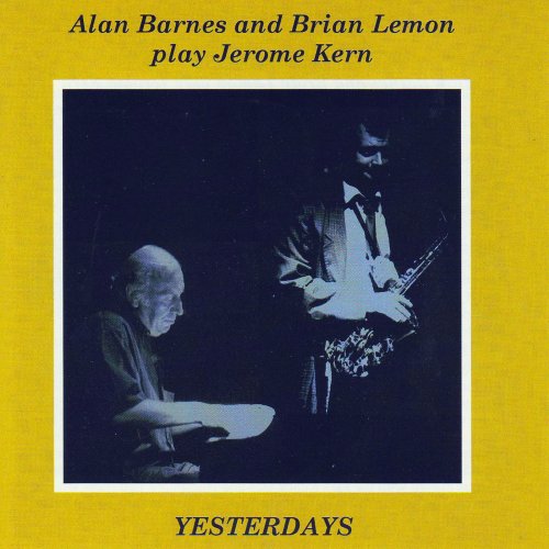 Alan Barnes, Brian Lemon - Yesterdays (2016)