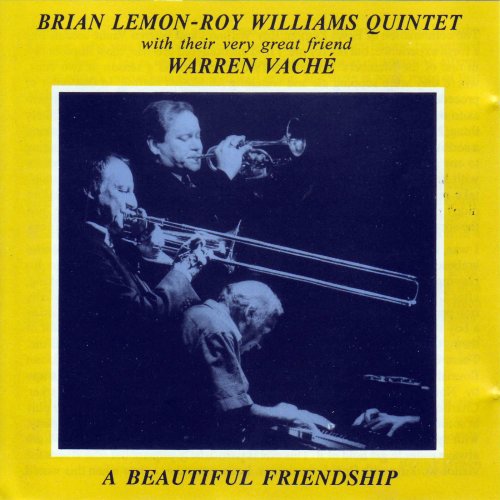 Brian Lemon, Roy Williams Quintet - A Beautiful Friendship (2016)