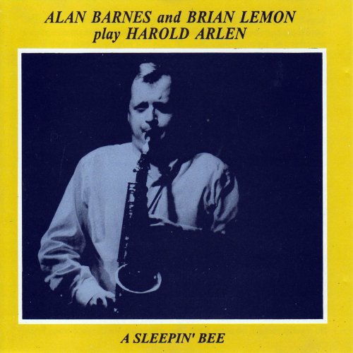 Alan Barnes, Brian Lemon - Play Harold Arlen: A Sleepin' Bee (2016)
