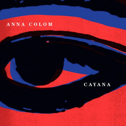 Anna Colom - Cayana (2023)