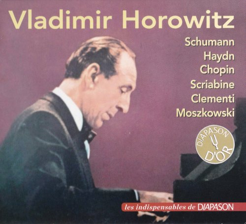 Vladimir Horowitz - Vladimir Horowitz joue Schumann, Haydn, Chopin, Scriabine, Clementi et Moszkowski (2023)