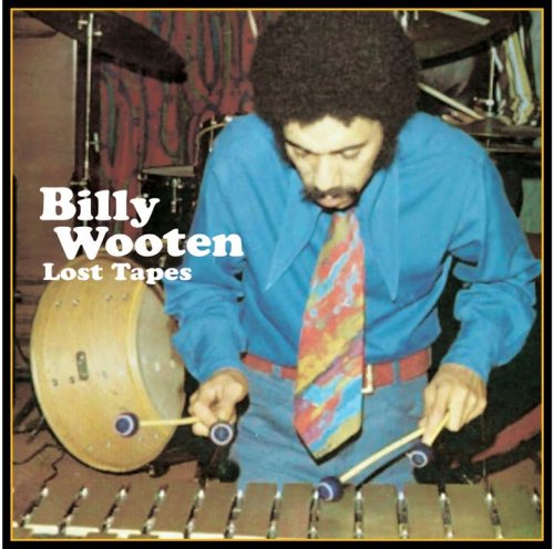 Billy Wooten - Lost Tapes (2007)