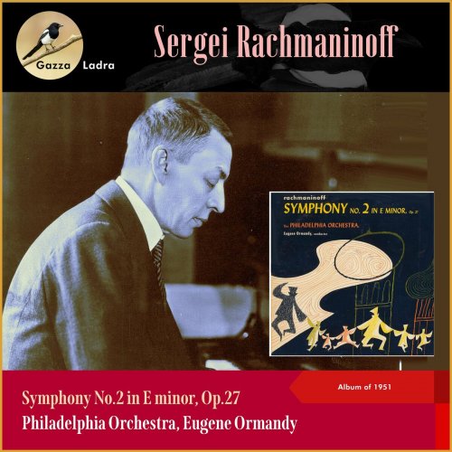 Philadelphia Orchestra - Sergei Rachmaninoff: Symphony No.2 in E minor, Op.27 (Album of 1951) (2023)
