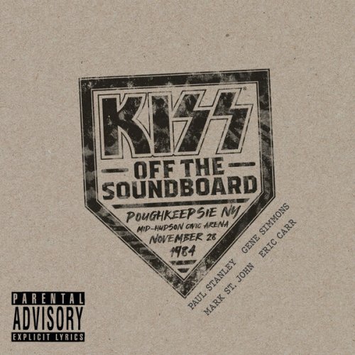 Kiss - KISS Off The Soundboard: Live In Poughkeepsie (2023) [Hi-Res]