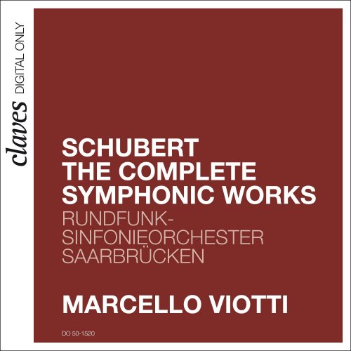 Marcello Viotti - Schubert: The Complete Symphonic Works (1992)