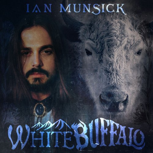 Ian Munsick - White Buffalo (2023)