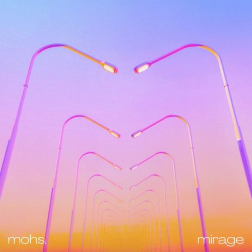 mohs. - Mirage (2023)
