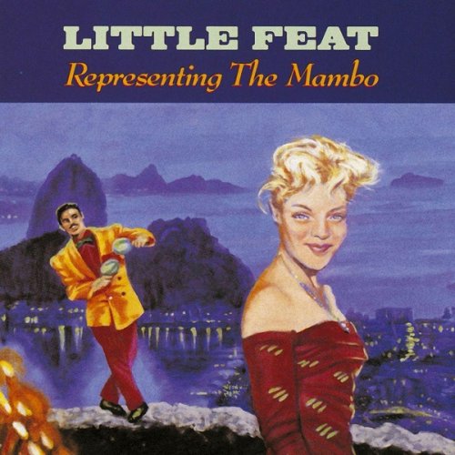Little Feat - Representing The Mambo (1990)