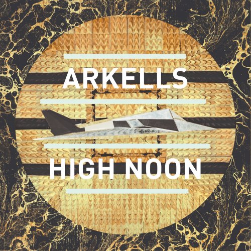 Arkells - High Noon (Deluxe) (2023) Hi Res
