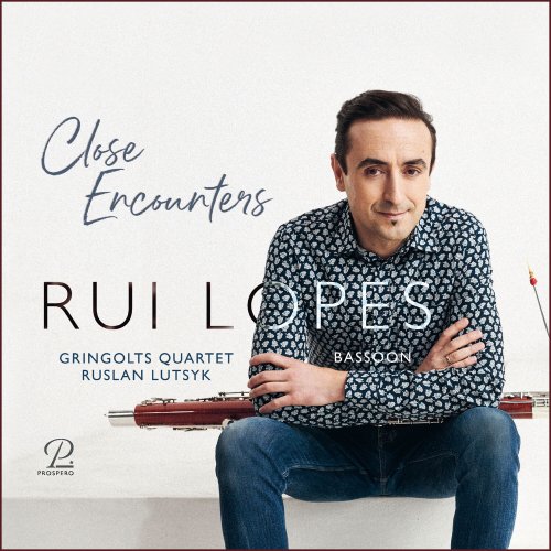 Rui Lopes, Gringolts Quartet - Close Encounters. Works for Bassoon and String Quartet (2023) [Hi-Res]