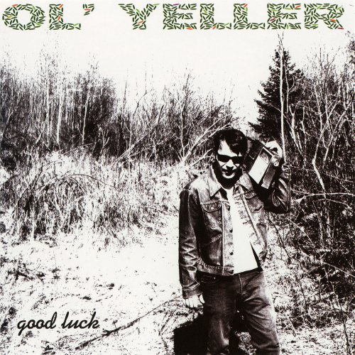 Ol' Yeller - Good Luck (2006)