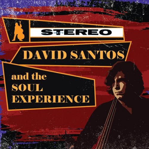 David Santos - David Santos and the Soul Experience (2023)