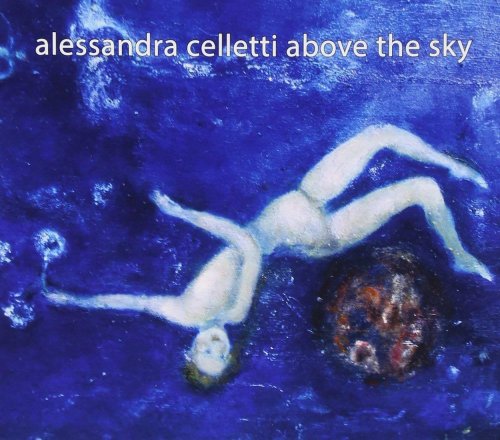 Alessandra Celletti ‎- Above The Sky (2013) CD-Rip