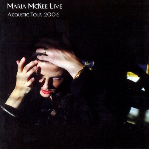 Maria McKee - Live Acoustic Tour 2006 (2006)