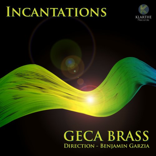 Vannina Santoni, Benjamin Garzia, GECA brass - Incantations (2023) [Hi-Res]