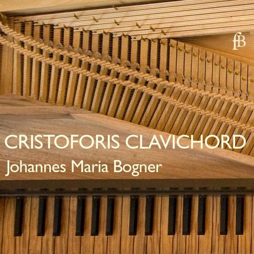 Johannes Maria Bogner - Cristoforis Clavichord (Remastered) (2014)