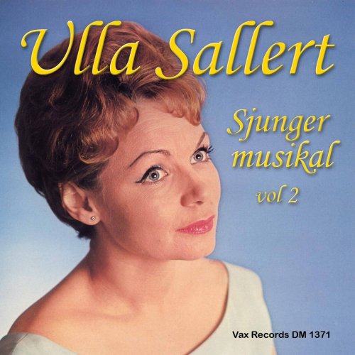 Ulla Sallert - Ulla Sallert sjunger musikal, Vol. 2 (2023)