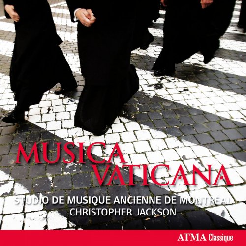 Studio de Musique ancienne de Montréal, Christopher Jackson - Musica Vaticana (2011)