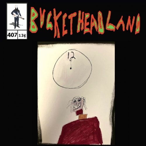 Buckethead - Live Midnight At The Wax Museum (Pike 407) (2023)