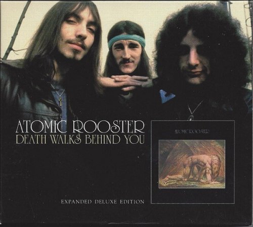 Atomic Rooster - Death Walks Behind You (Remastered, Expanded Deluxe Edition) (1970/2004)