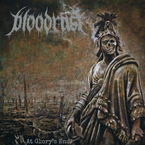 Bloodrust - At Glory's End (2023)