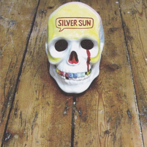 Silver Sun - A Lick & A Promise (2020)