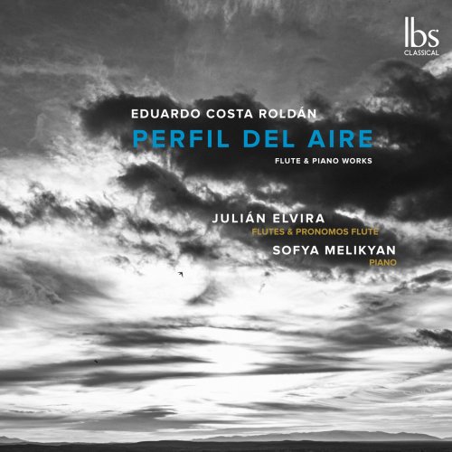 Julian Elvira, Sofya Melikyan, Eduardo Costa Roldán - Perfil del Aire (2023) [Hi-Res]