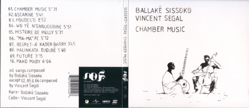 Ballake Sissoko & Vincent Segal - Chamber Music (2009)