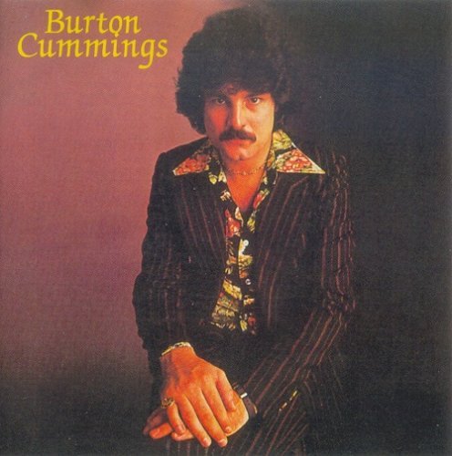 Burton Cummings - Burton Cummings (Reissue) (1976/2003)