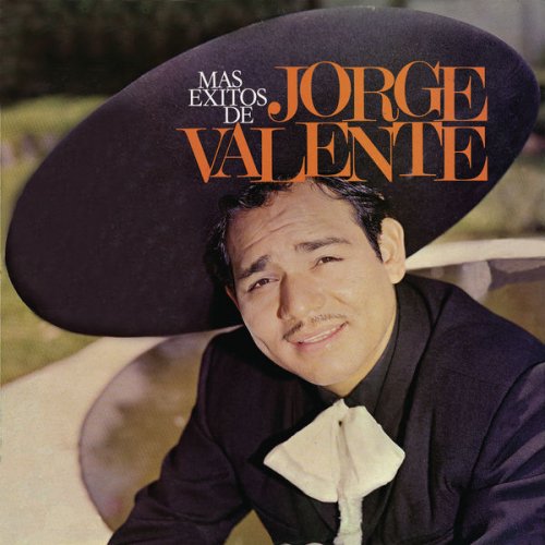 Jorge Valente - Más Éxitos de (2015)