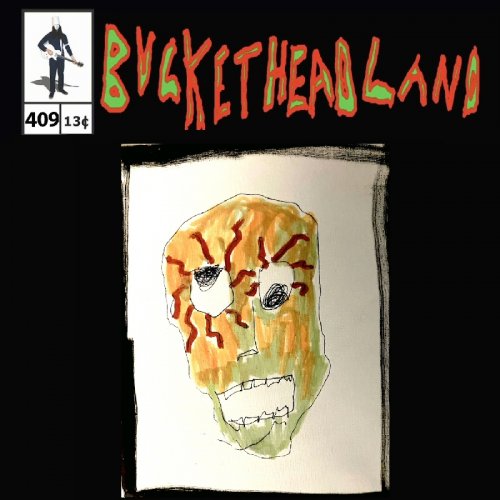 Buckethead - Live Ooze Your Orbs (Pike 409) (2023)