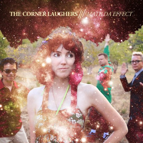 The Corner Laughers - Matilda Effect (2015)