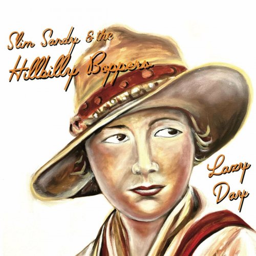 Slim Sandy & The Hillbilly Boppers - Lazy Day (2023)