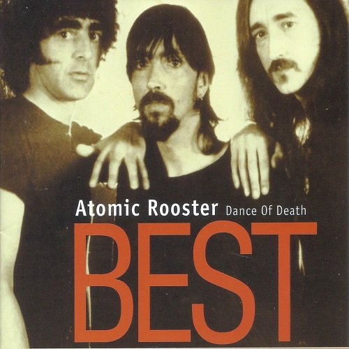 Atomic Rooster - Best: Dance of Death (2006)