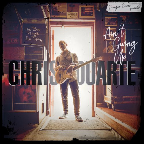 Chris Duarte - Ain't Giving Up (2023) [Hi-Res]