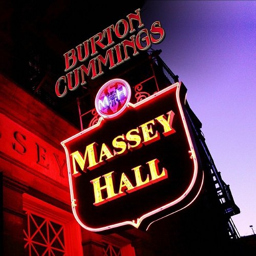 Burton Cummings - Massey Hall (2012)