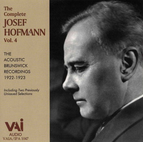 Josef Hofmann - Complete Josef Hofmann Vol. 4 (1993)