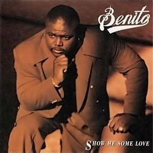 Benito - Show Me Some Love (1995)