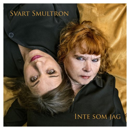 Svart Smultron - Inte som jag (2023)