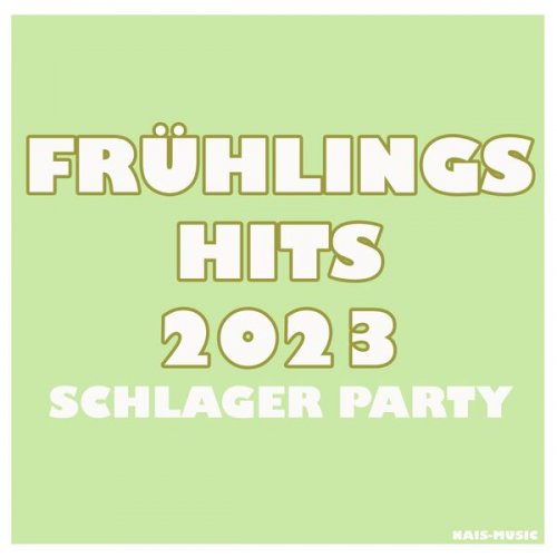 Stefan Naihaus - Frühlingshits 2023 (Schlager party) (2023)