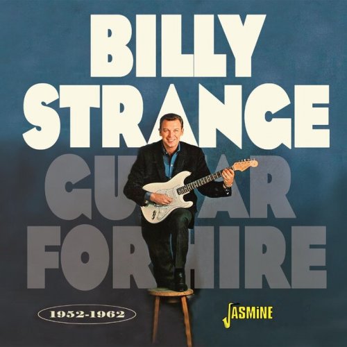 VA - Billy Strange: Guitar For Hire 1952-1962 (2023)