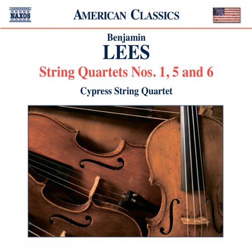 Cypress String Quartet - Lees: String Quartets Nos. 1, 5 and 6 (2009)
