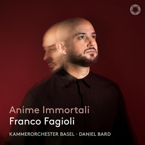 Franco Fagioli, Kammerorchester Basel, Daniel Bard - Anime Immortali (2023) [Hi-Res]