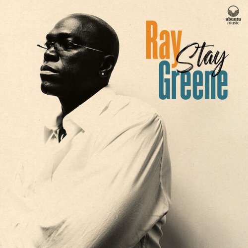 Ray Greene - Stay (2023) Hi Res